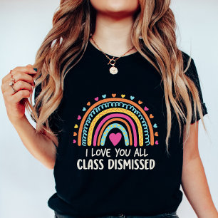 Ich liebe euch alle Klasse entlassen, Schule beend T-Shirt