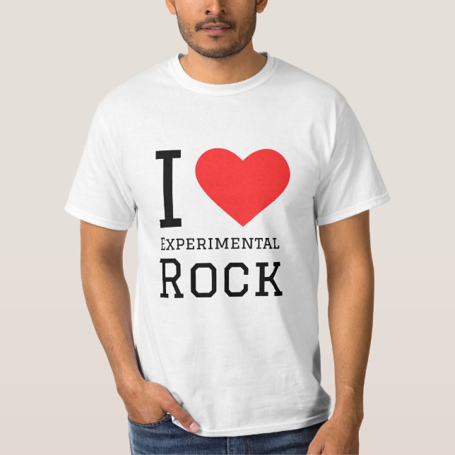 Ich Liebe experimentelles Gestein T-Shirt (Vorderseite)
