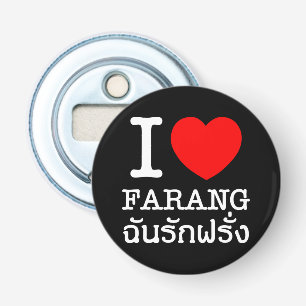 Ich liebe Farang Flaschenöffner
