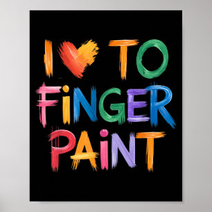 Ich liebe Fingerfarben, ich bin ein Malpärchen Val Poster