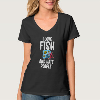 Ich liebe Fische und hasse Menschen Fischbesitzer T-Shirt