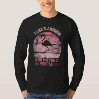 Ich liebe Flamingo und vielleicht 3 Leute Flaming T-Shirt
