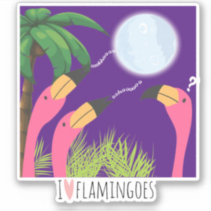 Ich Liebe Flamingos heulen auf dem Mond tropisch Aufkleber