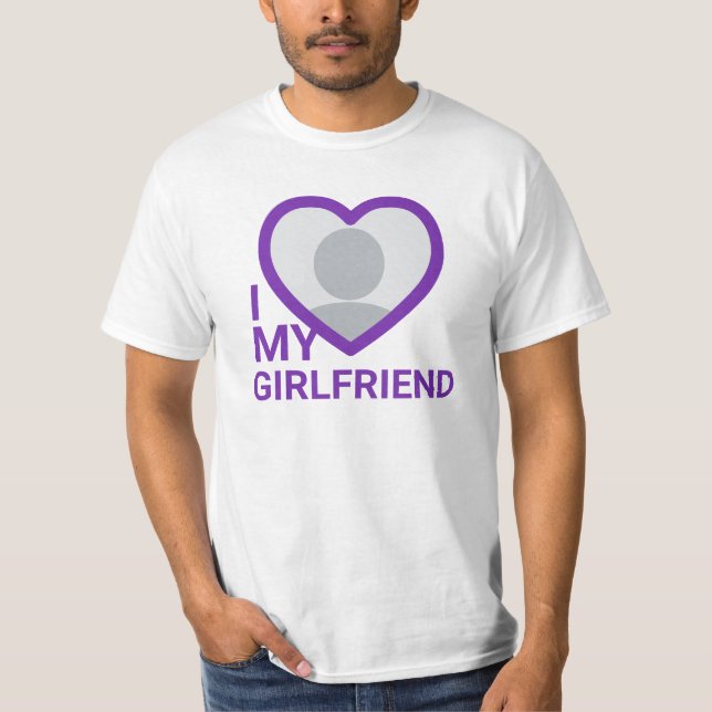 Ich Liebe Foto meiner Freundin T-Shirt (Vorderseite)