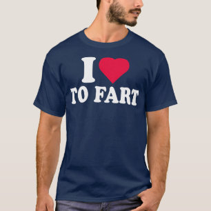 Ich Liebe für Furz Herz T-Shirt