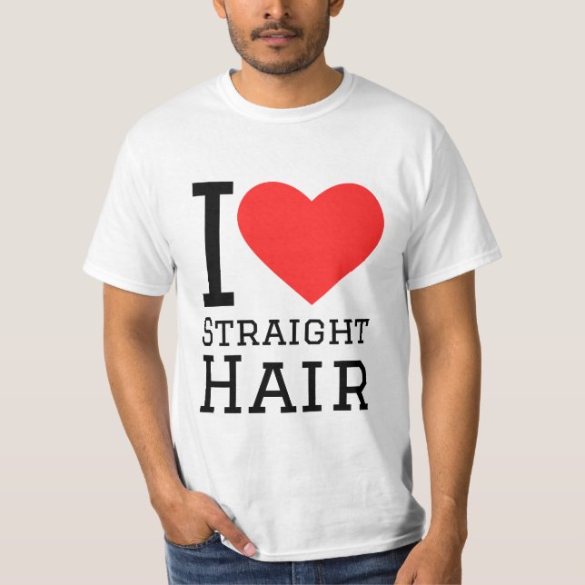 Ich liebe glatte Haare T-Shirt (Vorderseite)