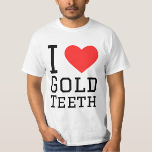 Ich liebe Goldzähne T-Shirt