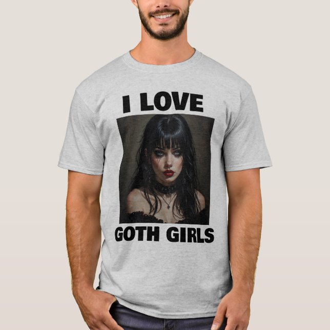 ICH LIEBE GOTH-MÄDCHEN T-SHIRT (Vorderseite)