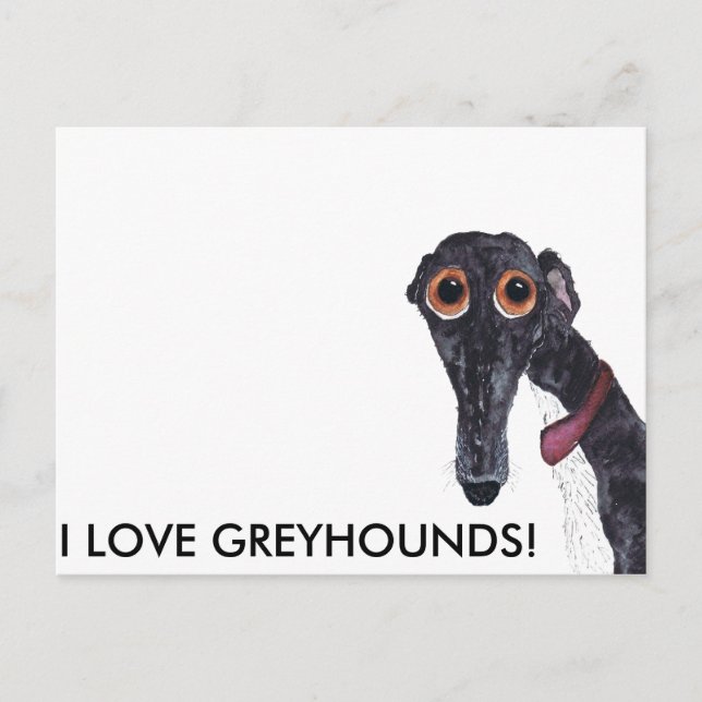 ICH LIEBE GREYHOUNDS! POSTKARTE (Vorderseite)