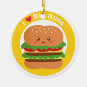 Ich liebe große Brötchen, Kawaii Big Burger Keramik Ornament