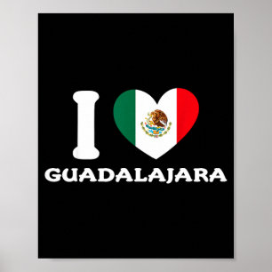Ich liebe Guadalajara Herz Mexiko Flagge  Poster