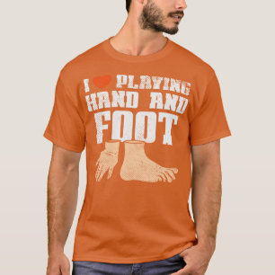 Ich Liebe Hand und Fuß spielen T-Shirt