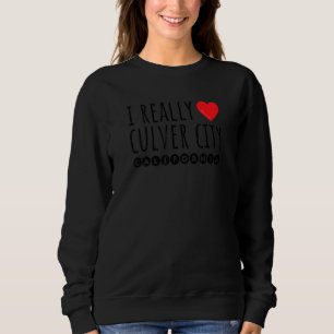 Ich liebe Heart Culver City California wirklich Sweatshirt