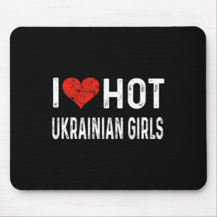 Ich liebe heiße ukrainische Mädchen - Ukraine Hear Mousepad
