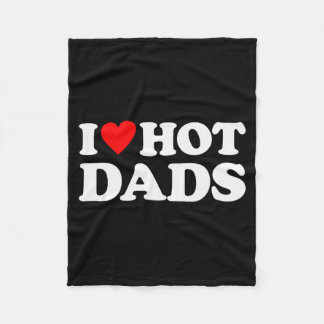 Ich liebe heiße Väter Shirt Ich Herz heiße Väter Fleecedecke