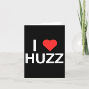 Ich Liebe (herz) Huzz Lustiges Gen Z Novelty Meme  Karte