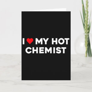 Ich liebe (Herz) mein heißes Chemiker-Valentins-Pa Karte