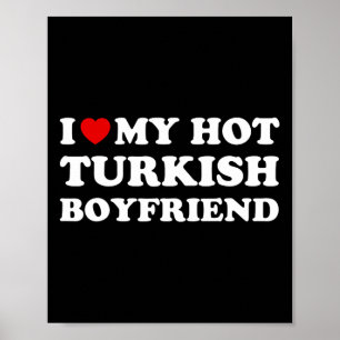 Ich liebe (Herz) meinen heißen türkischen Freund V Poster