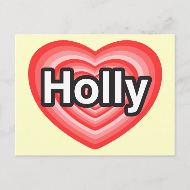 Ich Liebe Holly. Ich Liebe dir Holly. Herz Postkarte (Vorderseite)