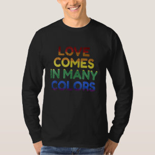 Ich Liebe Homosexuelle LGBT Liebe kommt in vielen T-Shirt