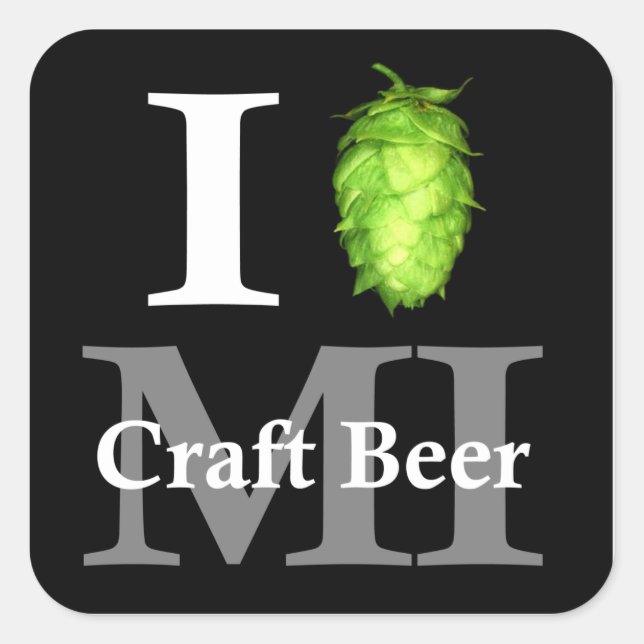 Ich Liebe (Hopfen) Michigan Kunbier! Quadratischer Aufkleber (Vorderseite)