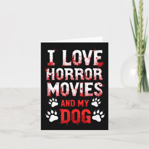 Ich liebe Horrorfilme mein Hund Halloween 1 Karte