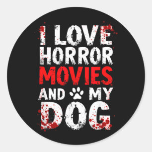 Ich liebe Horrorfilme mein Hund Halloween Runder Aufkleber