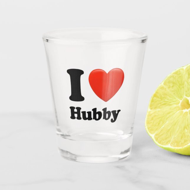 Ich Liebe hubby. Schnapsglas (Vorderseite)