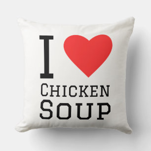 Ich liebe Hühnersuppe Kissen