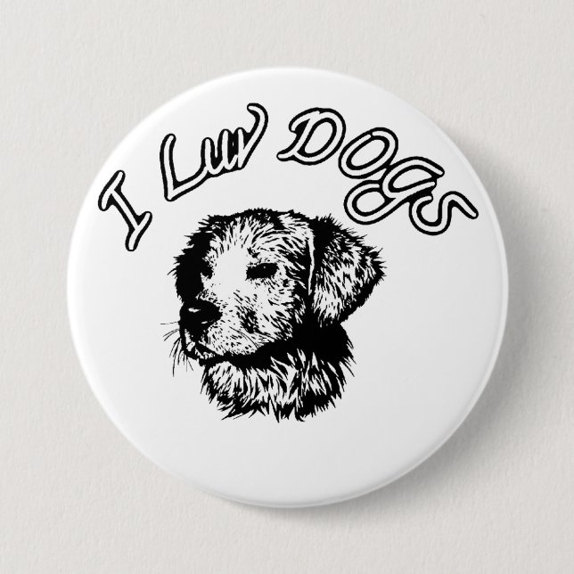 " Ich liebe Hunde "  Button (Vorderseite)