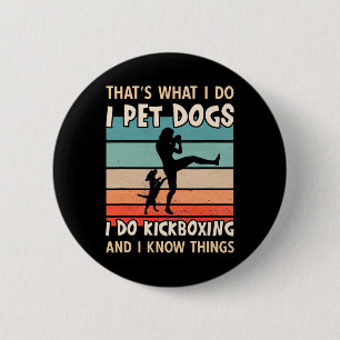 Ich liebe Hunde, ich mache Kickboxdesigns - Frauen Button