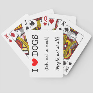 Ich liebe Hunde, Katzen nicht so sehr, Menschen üb Spielkarten