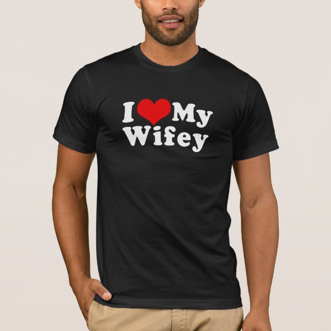Ich Liebe (ich höre) Meine Ehefrau Wei, Valentinst T-Shirt (Vorderseite)