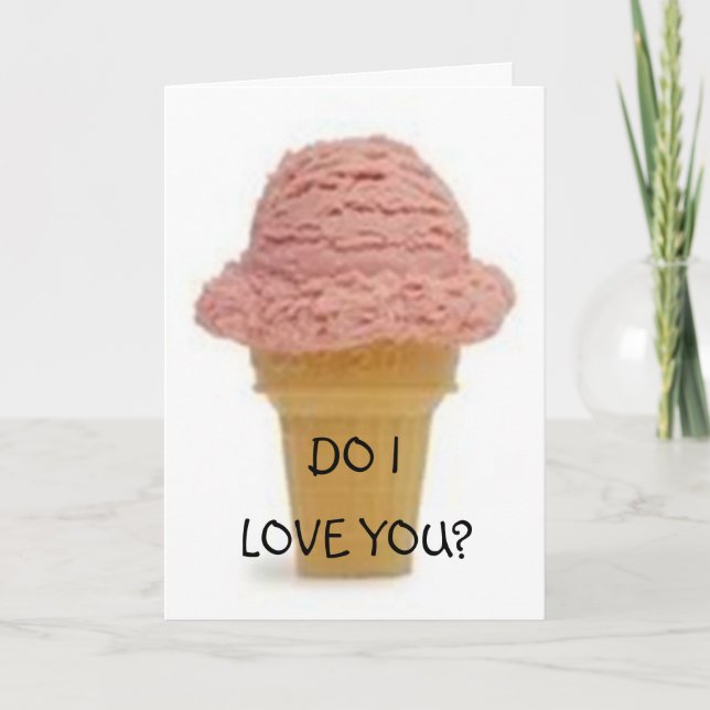 ICH LIEBE IHNEN MEHR ALS ICECREAM KARTE (Vorderseite)