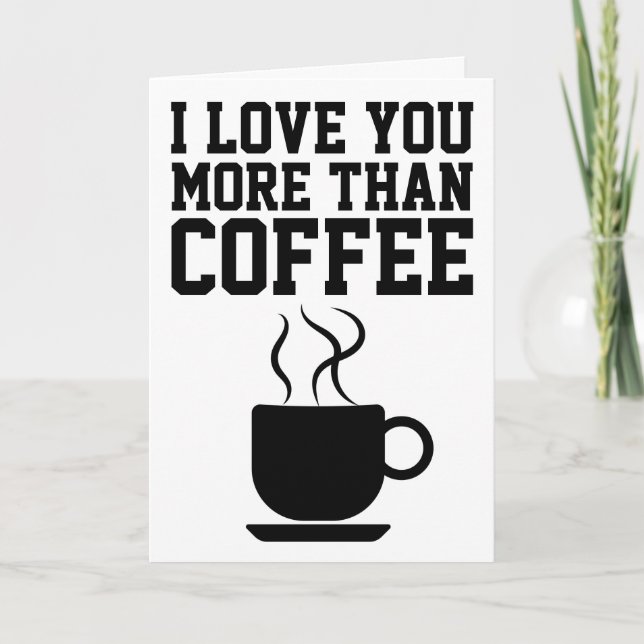ICH LIEBE IHNEN MEHR ALS KAFFEE-KARTEN KARTE (Vorderseite)