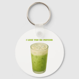ICH LIEBE IHNEN SO MATCHA, MATCHA GREEN TEA-LIEBE SCHLÜSSELANHÄNGER