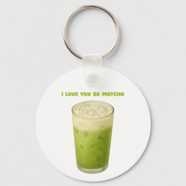 ICH LIEBE IHNEN SO MATCHA, MATCHA GREEN TEA-LIEBE SCHLÜSSELANHÄNGER (Vorderseite)