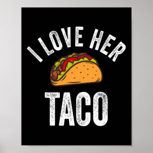 Ich Liebe ihr Taco Shirt Funny Cinco De Mayo Mexik Poster