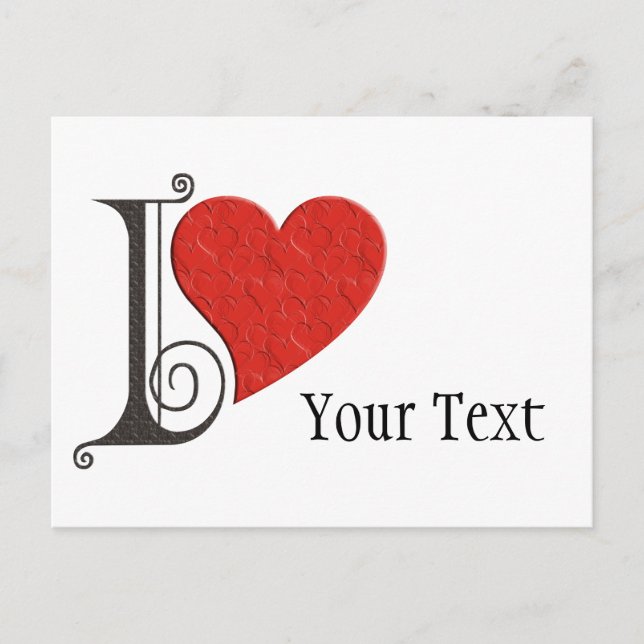 Ich LIEBE ... Ihr Text Postkarte (Vorderseite)
