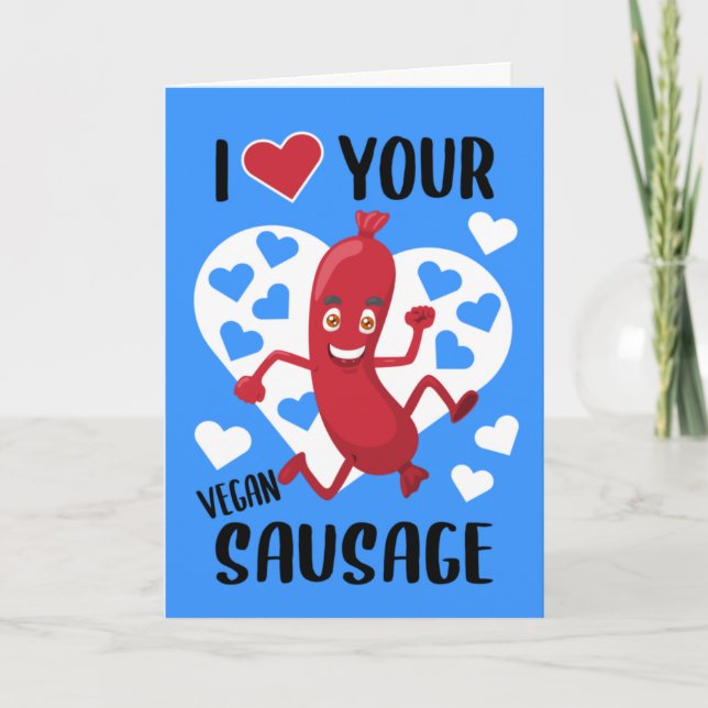 Ich Liebe Ihre Vegane Wurst, Valentinkarte Karte (Vorderseite)