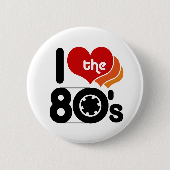 Ich Liebe in den 80er Jahren Button (Vorderseite)