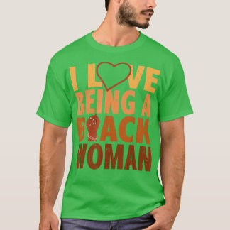 Ich Liebe ist ein schwarzer Frauenschwarm T-Shirt