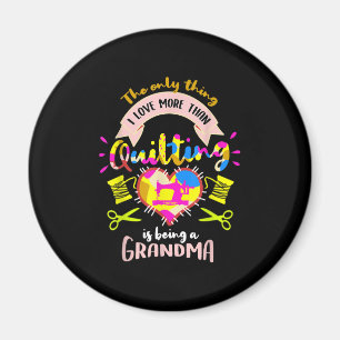 Ich Liebe ist mehr als Quilting ein Oma Magnet