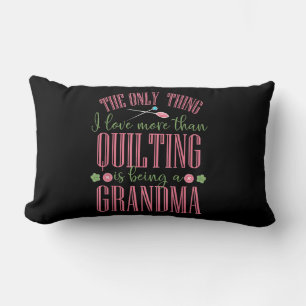 Ich Liebe ist mehr als Quilting Oma. Lendenkissen