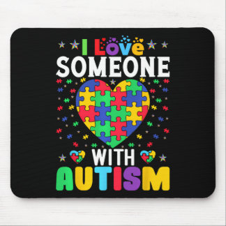 Ich Liebe jemand mit Autismus Bewusstsein Männer F Mousepad
