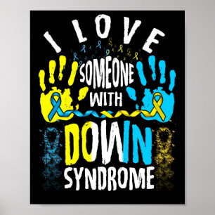 Ich Liebe jemand mit Down Syndrom Trisomie Poster