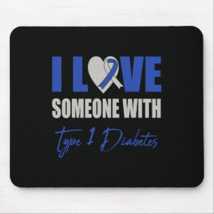 Ich Liebe jemand mit Typ 1 Diabetes Awareness Blue Mousepad