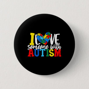 Ich Liebe jemandem mit Autismus-Autismus-Bewusstse Button