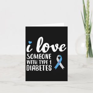 Ich Liebe jemandem mit Typ 1 Diabetes Karte