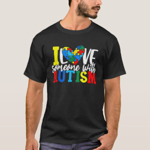 Ich Liebe jemanden mit Autismus Autismus Autistisc T-Shirt